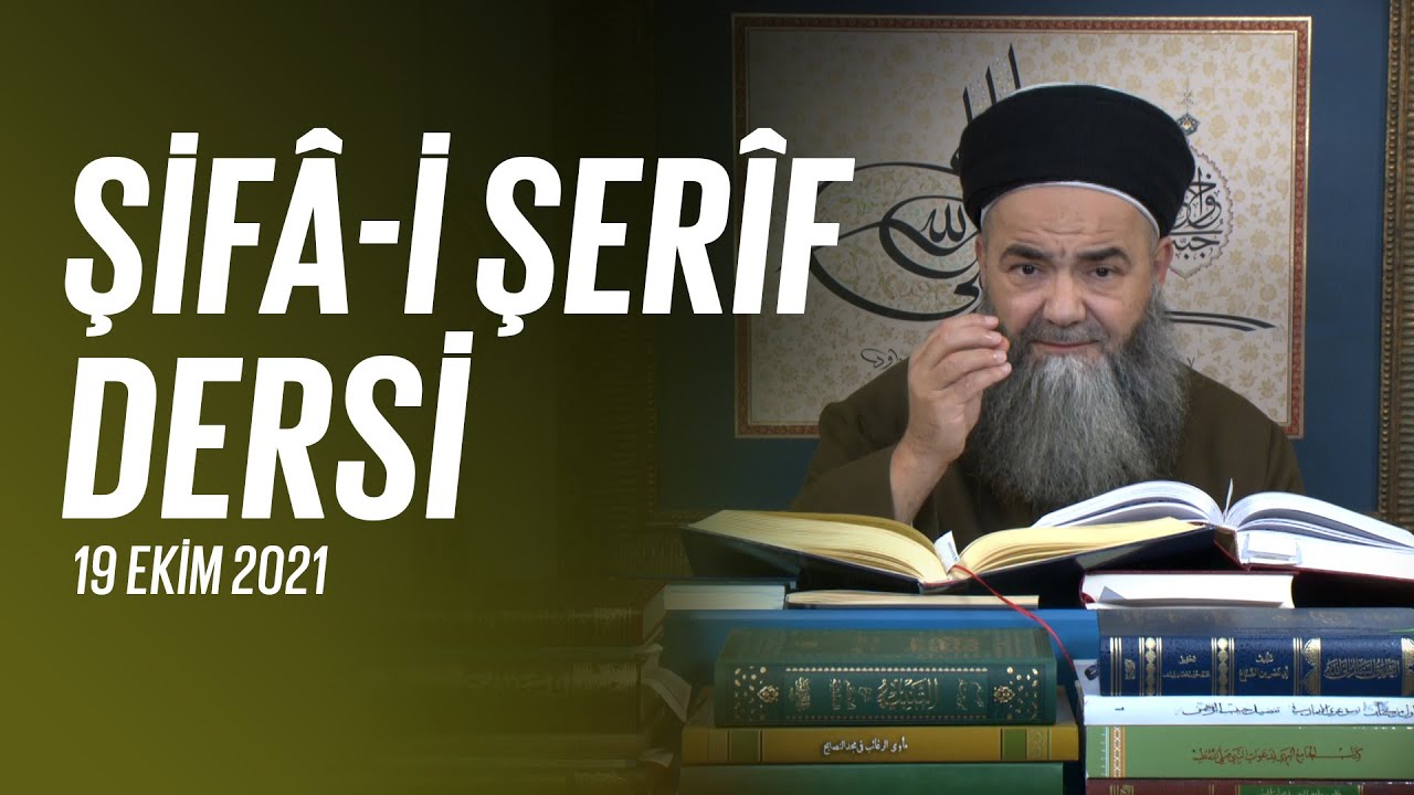 Şifâ-i Şerîf Dersi 115. Bölüm 19 Ekim 2021