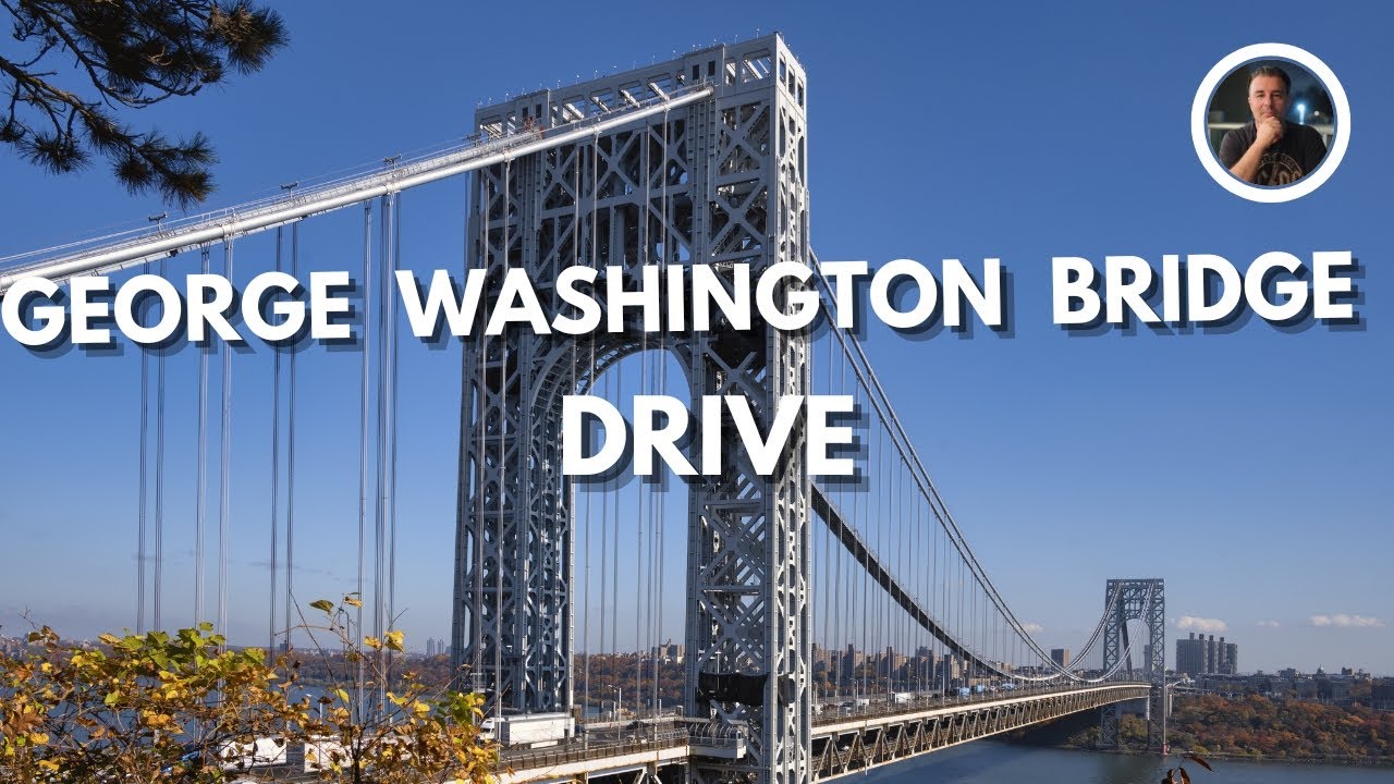 George Washington Bridge Drive | Driving over George Washington Bridge | GWB NYC | NYC Driving | 4K