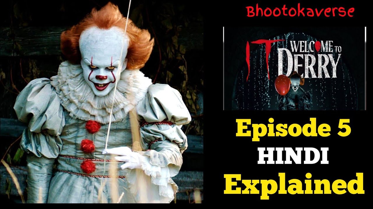 IT : Welcome to Derry Episode 5 Explained in Hindi | Full Story Breakdown@Bhootokaverse