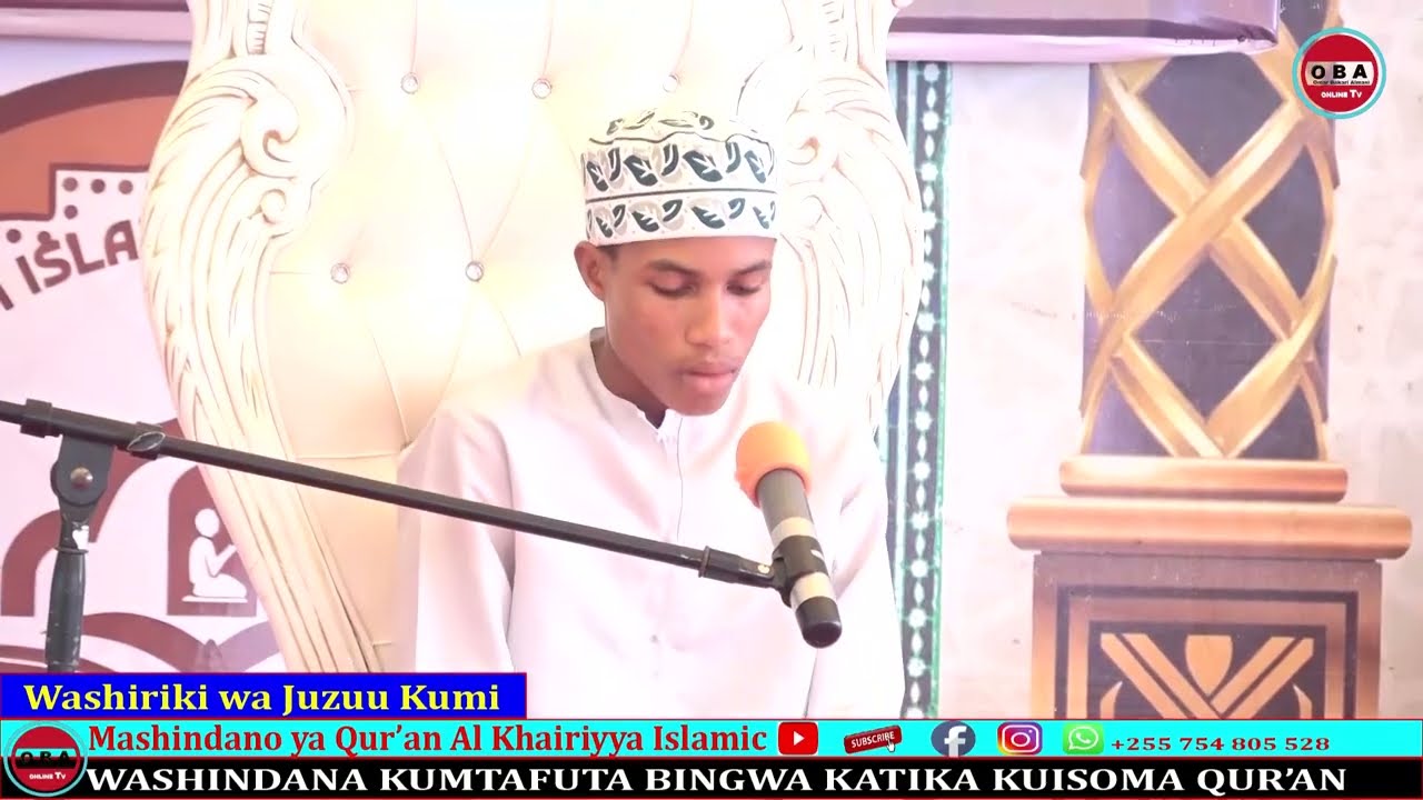 #Mashindano ya Qur'an Al Khairiyya Islamic foundation Juzuu Kumi. 