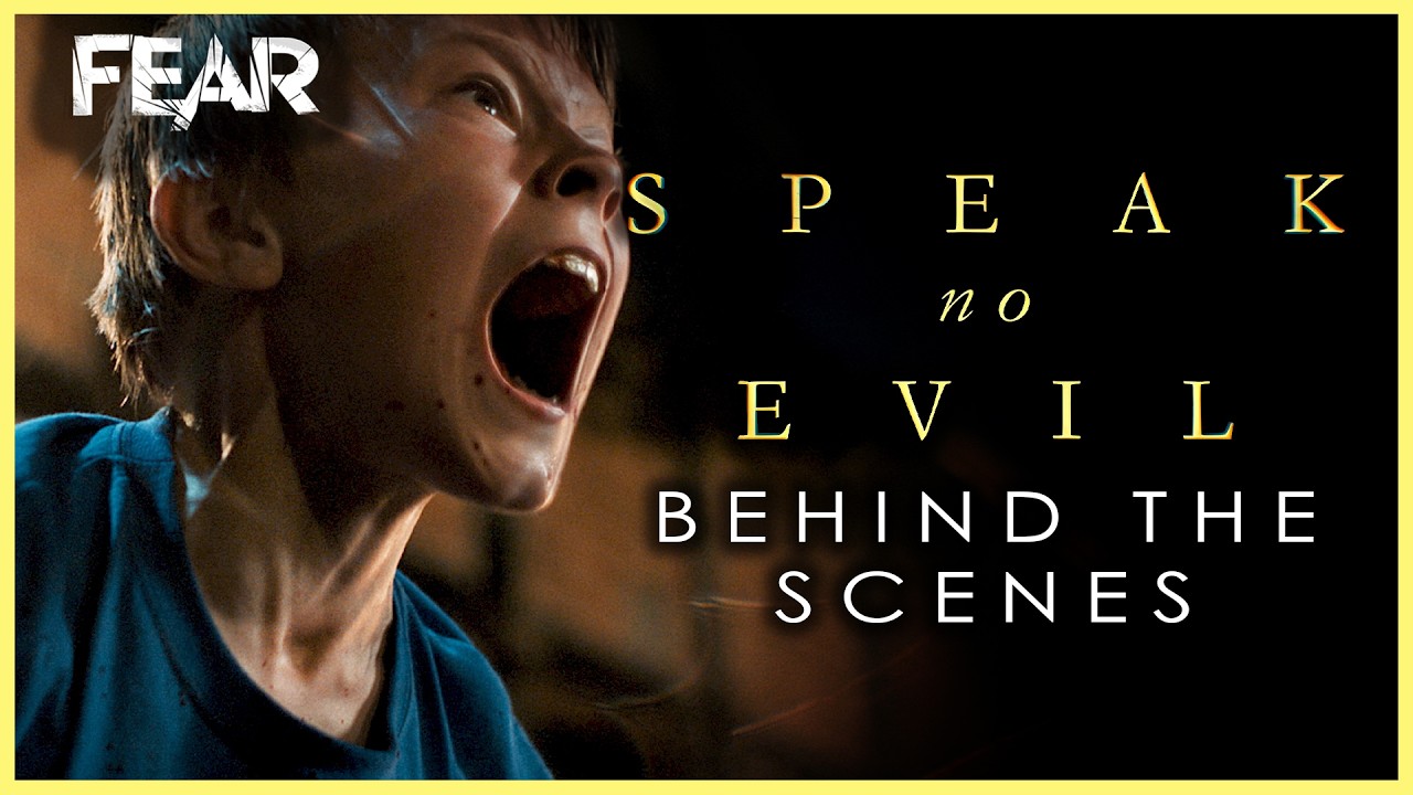 Behind The Scenes Of Speak No Evil (2024) | Fear: The Home Of Horror