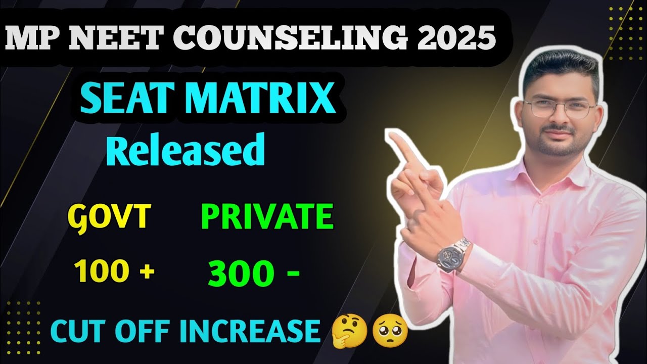 MP NEET2025 COUNSELLING SEAT MATRIX RELEASE 📢🚨|Decrease mbbs seats 🥺|cut off increase 😱|seat matrix