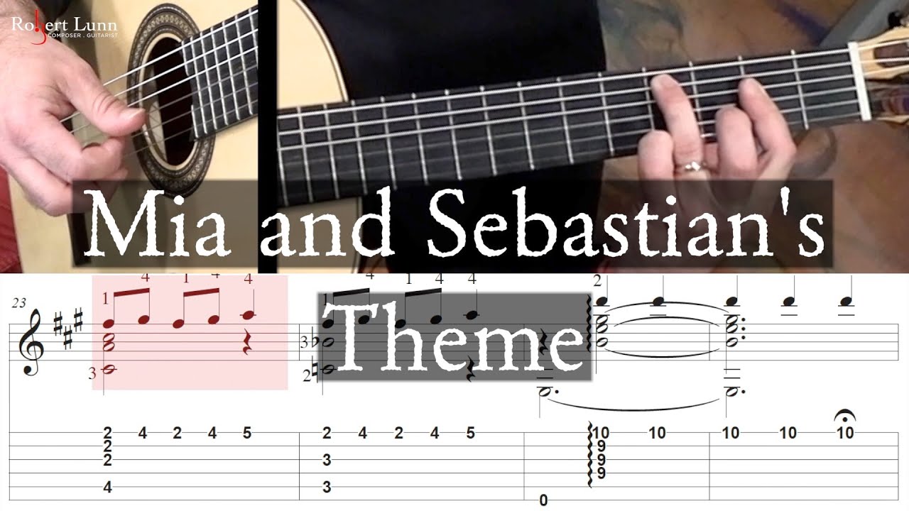 Mia and Sebastian's Theme (La La Land) - Full Tutorial with TAB - Classical Guitar