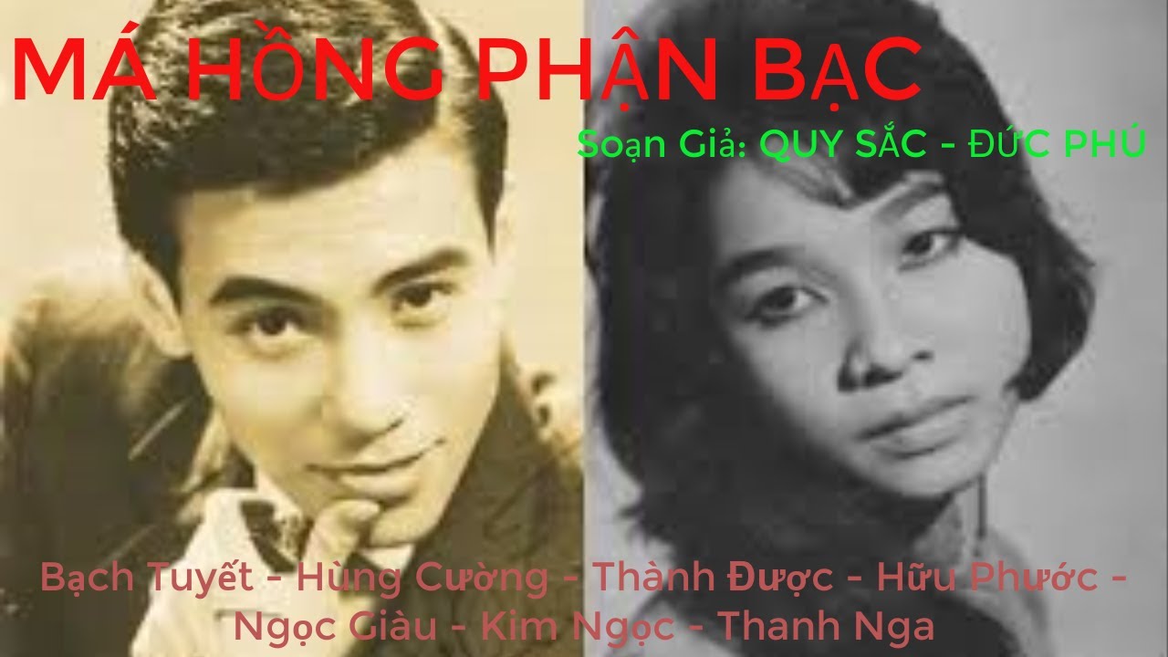 Cải Lương Thúy Kiều trước 1975 (Bạch Tuyết - Hùng Cường)