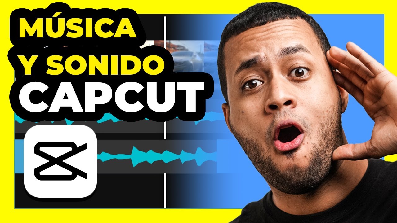 🎵 Aprende F&Aacute;CIL a Agregar M&Uacute;SICA y EFECTOS de SONIDO con Capcut