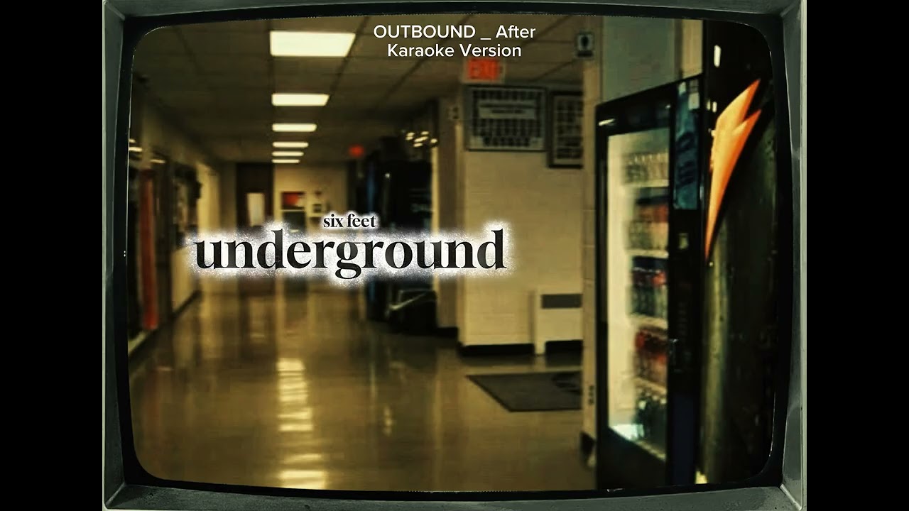 Outbound - After (Karaoke Version)