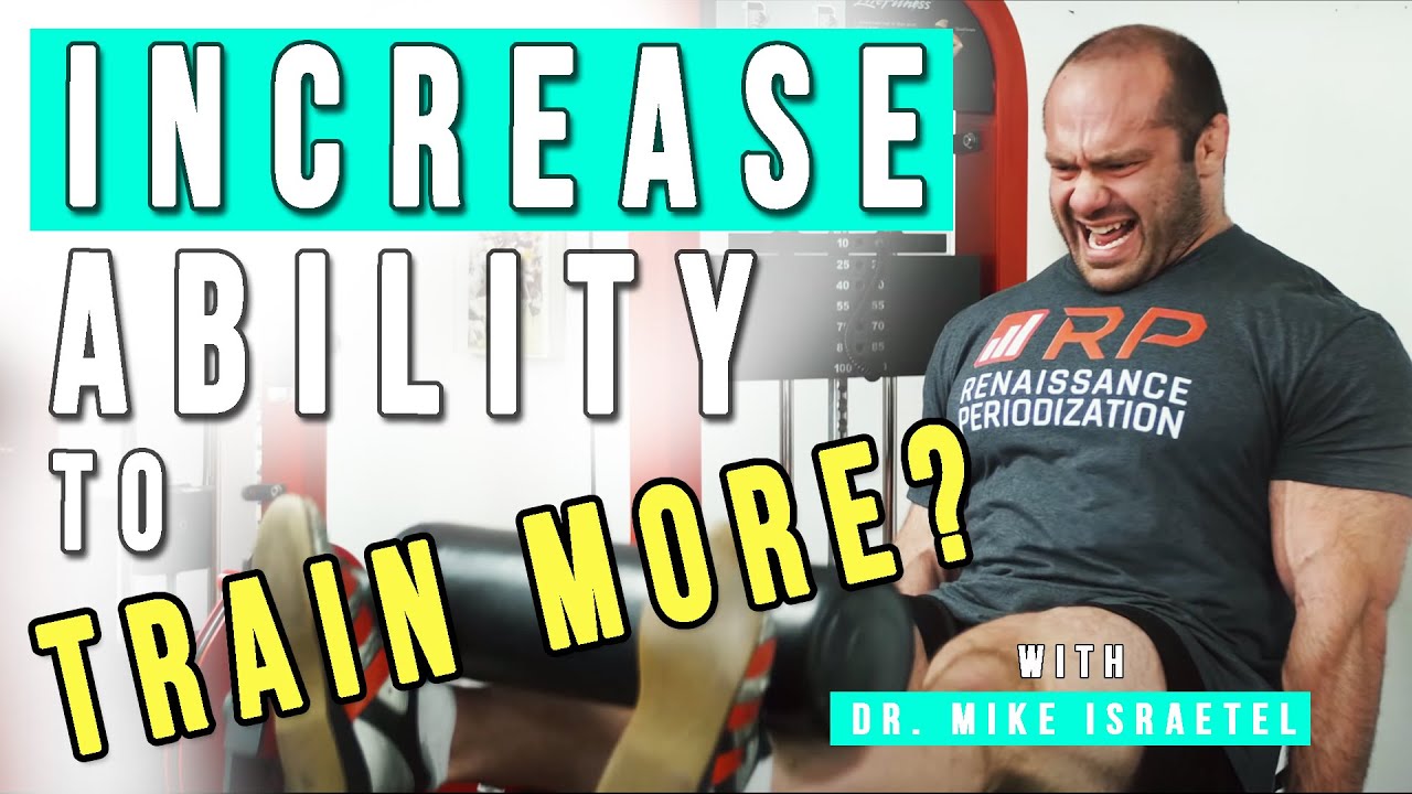 Should You Increase Your Ability to Train More?