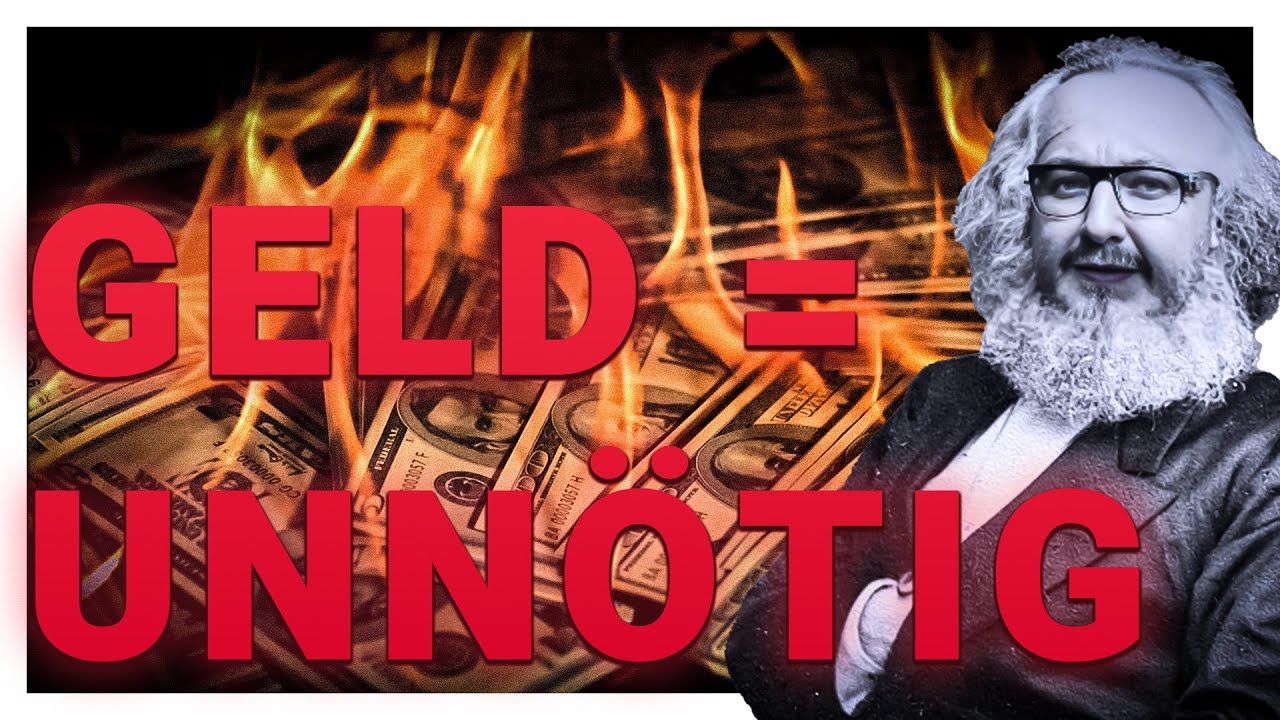 Warum GELD ÜBERFLÜSSIG ist! | Karl erklärt Dinge!
