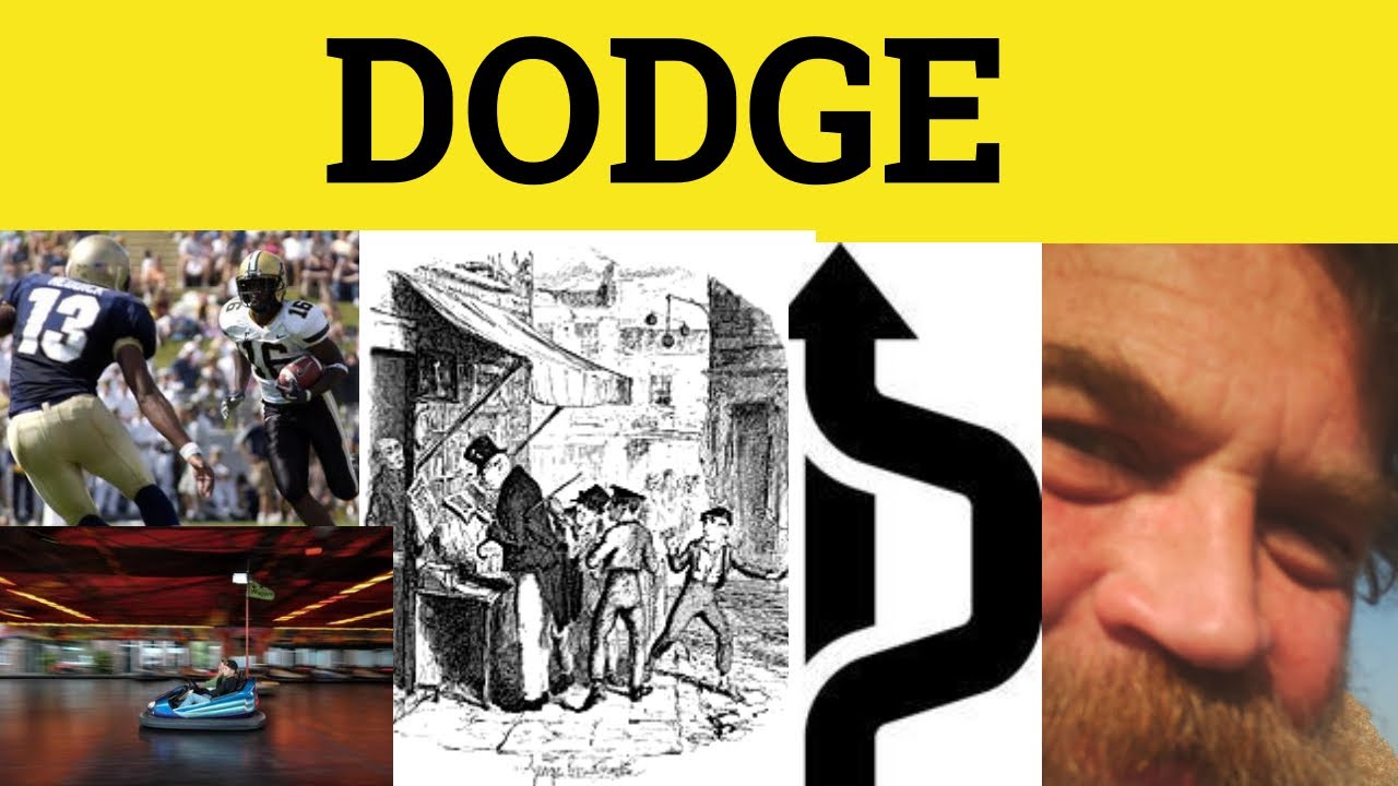 🔵 Dodge Meaning - Dodge Examples - Dodge Defined - Dodge Definition - Dodge - Informal English