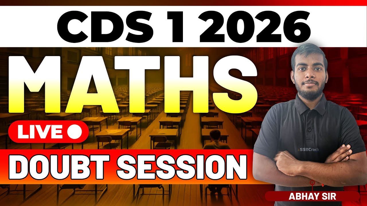 CDS 1 2026 Exam Maths Live - Doubt Session
