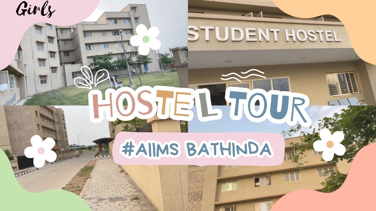 GIRLS HOSTEL TOUR | AIIMS BATHINDA | HOSTEL VIEW | HOSTEL BUILDING | COMPLETE HOSTEL TOUR