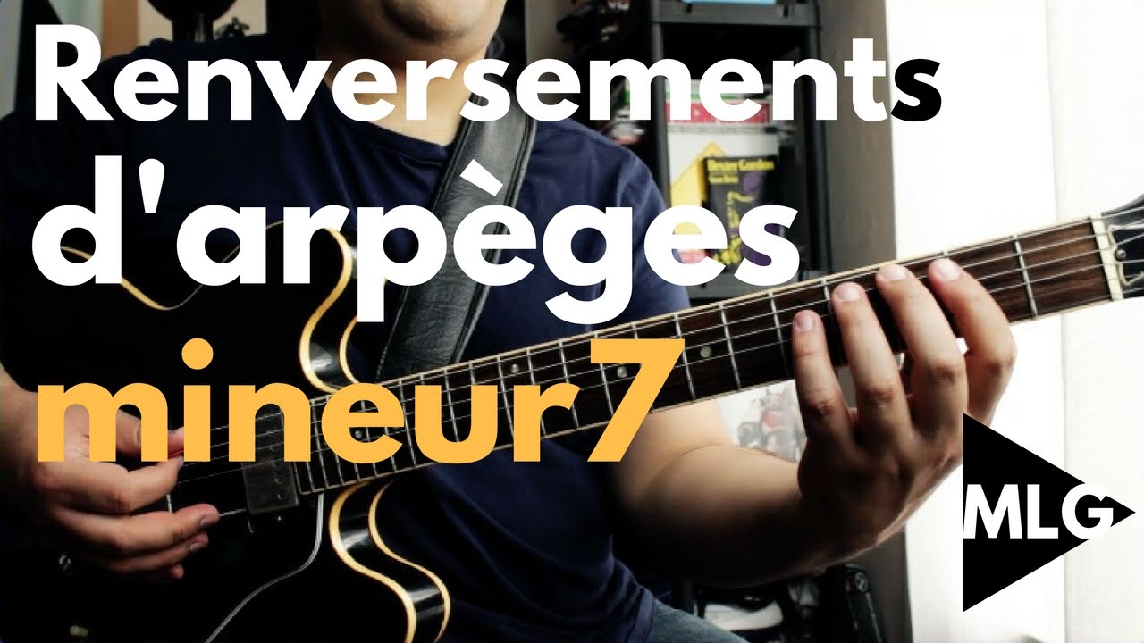 Comment apprendre les renversements d'arpèges mineur7 à la guitare?