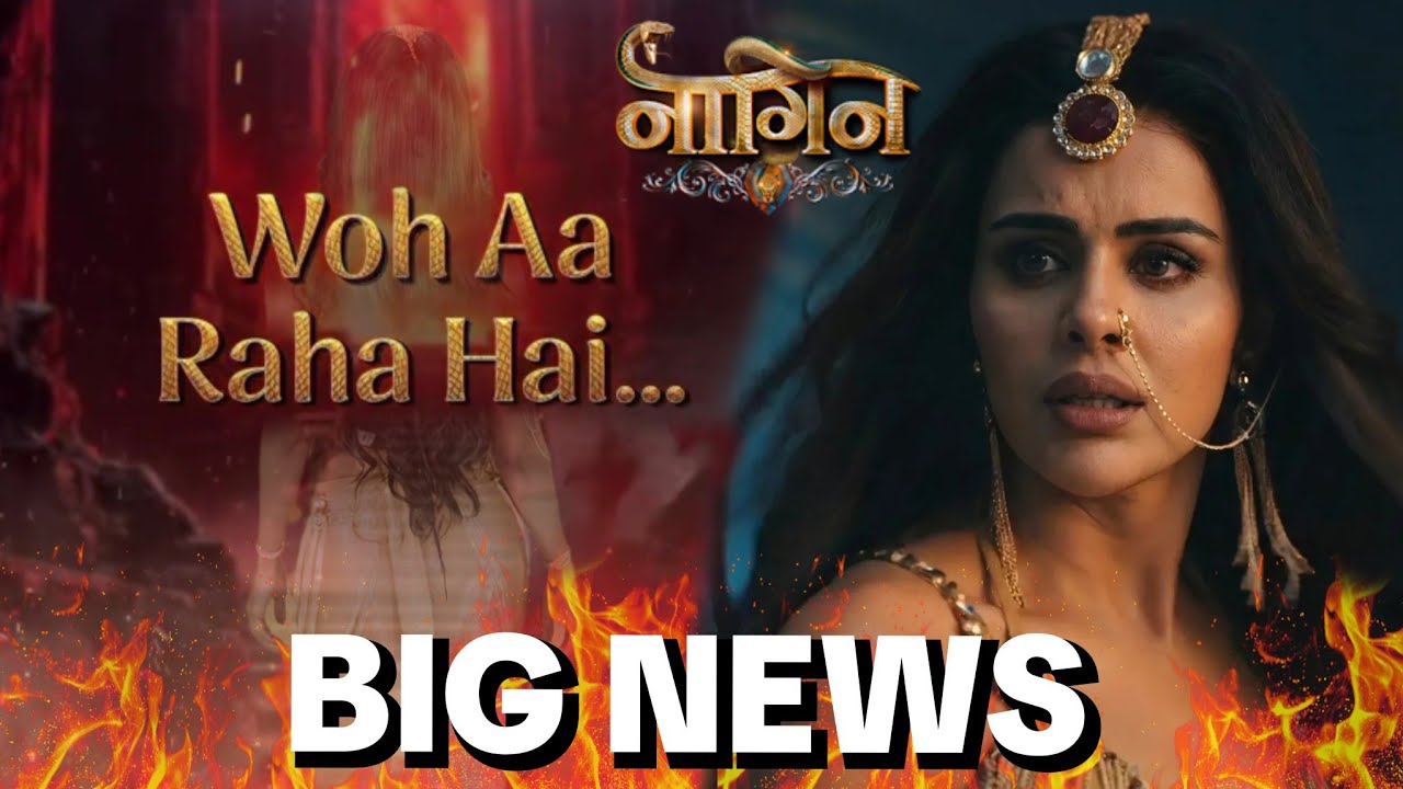 BIG NEWS on Naagin 7 | Woh Aa Raha Hai New Teaser Excited Viewers 