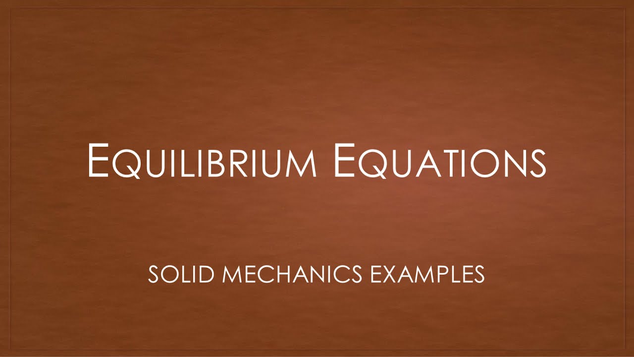 Solid Mechanics - Quiz Examples | Equilibrium Equations