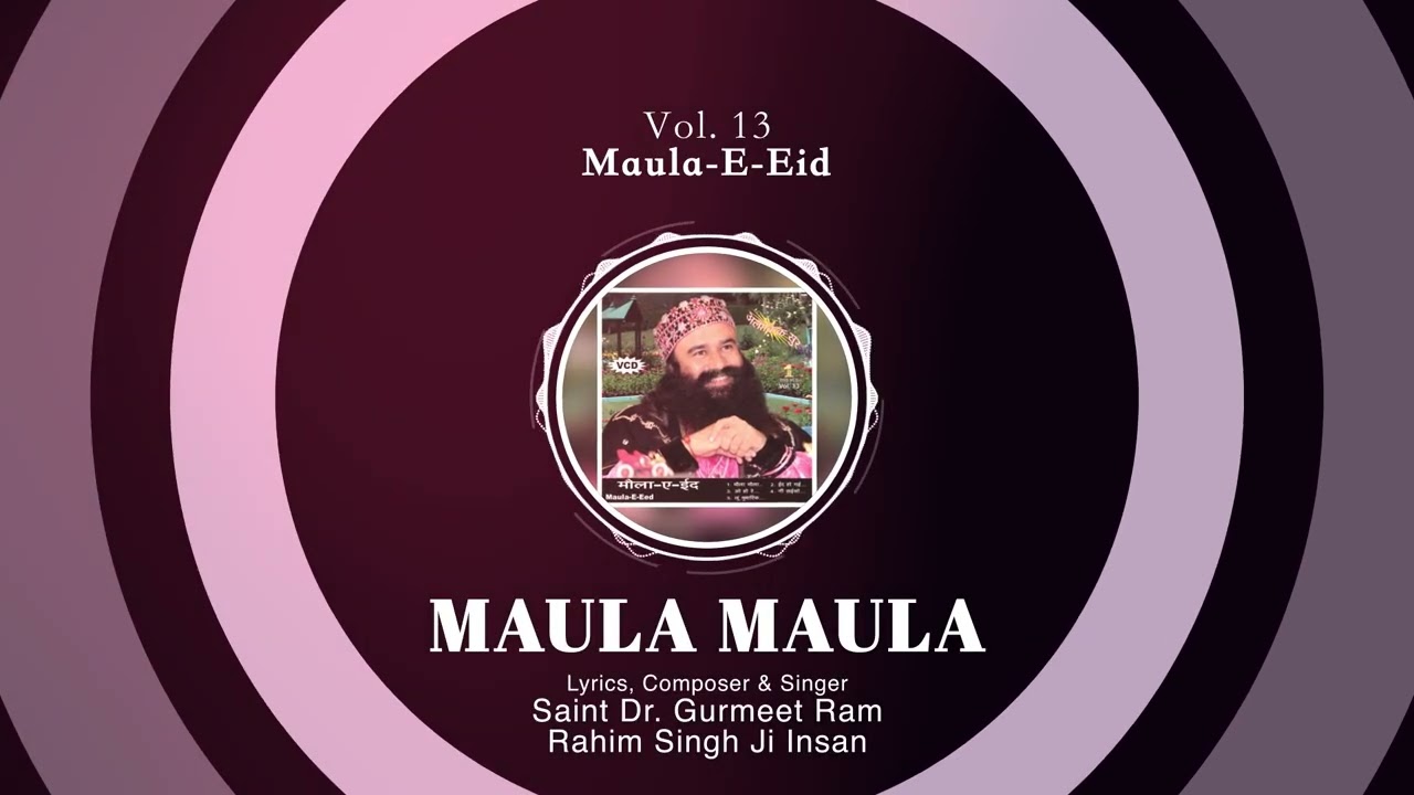 Maula Maula Title Track | Devotional Song | Saint Dr. Ram Rahim