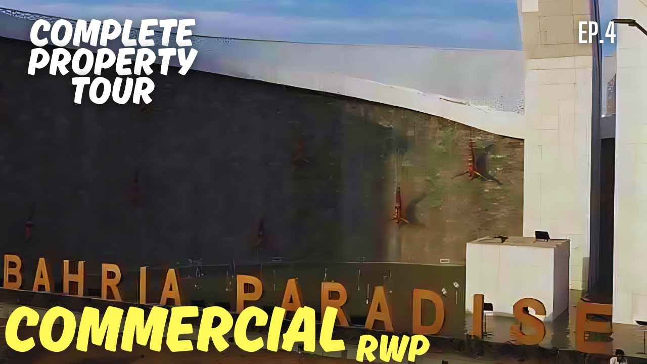 Bahria Paradise Commercial- Bahria Phase 4 Rwp- Complete Tour