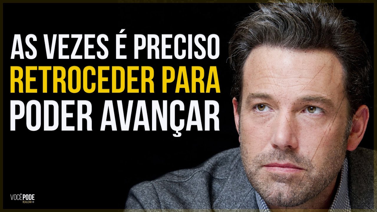 PARA VOCÊ PODER AVANÇAR AS VEZES É PRECISO RETROCEDER - (Motivação)