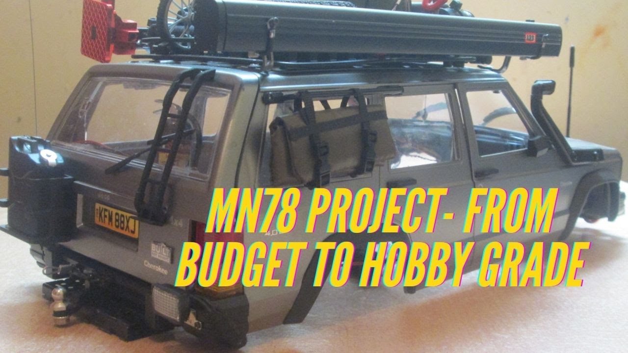 MN78 - Budget to Hobby Grade Conversion Project