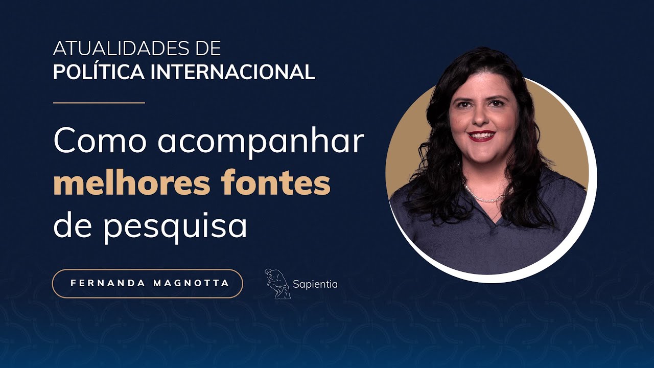 Atualidades de PI - Como acompanhar melhores fontes de Política Internacional