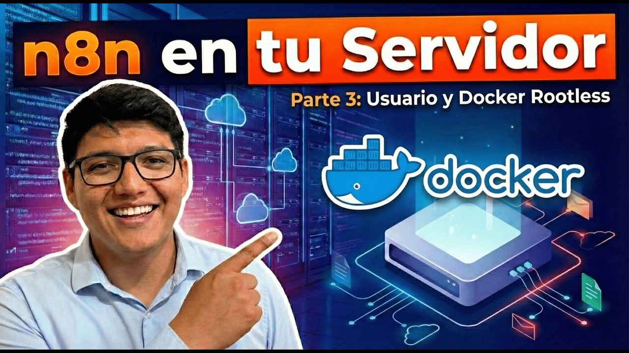 Parte 3 | Creación de usuario y configuración de Docker Rootless
