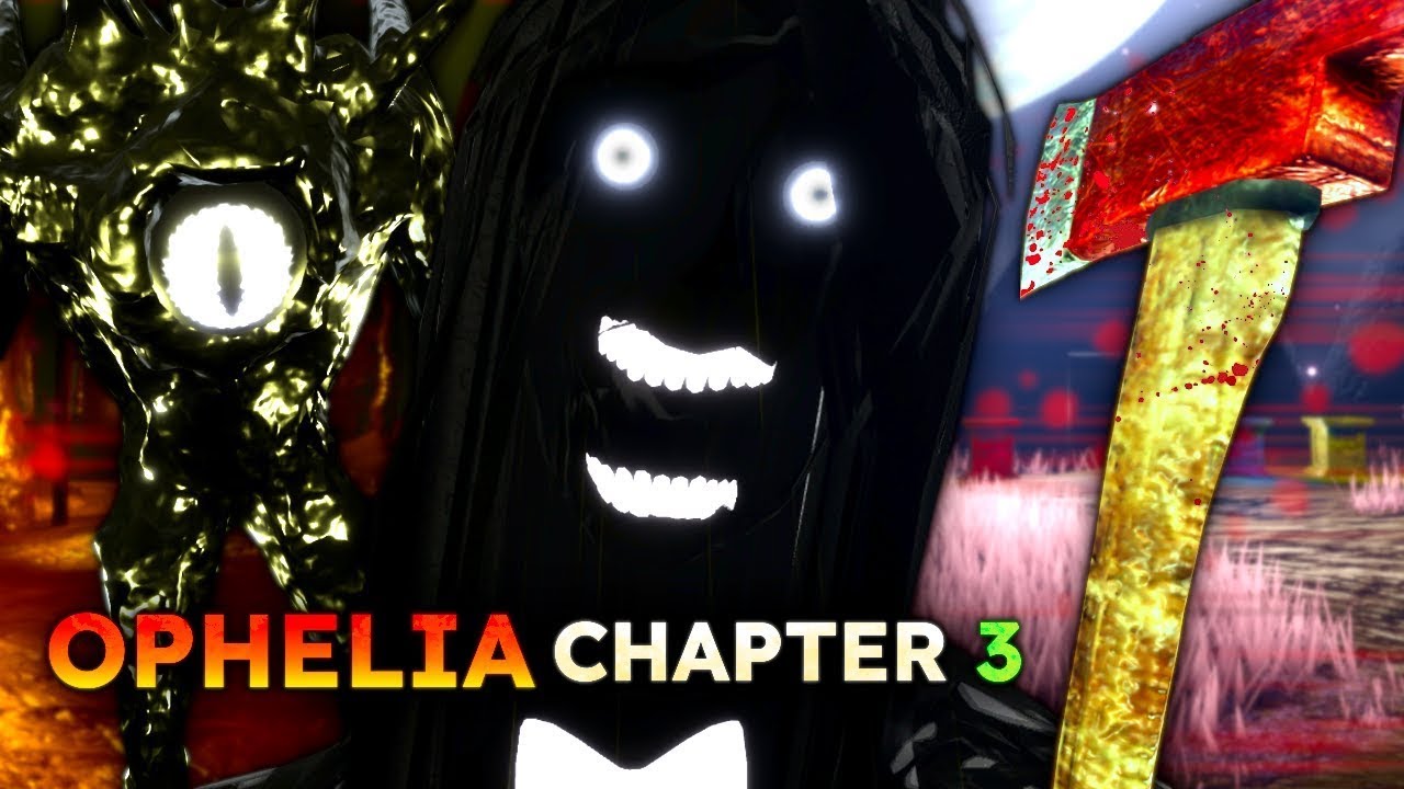 Ophelia - CHAPTER 3 - [Full Walkthrough]…😱 | roblox