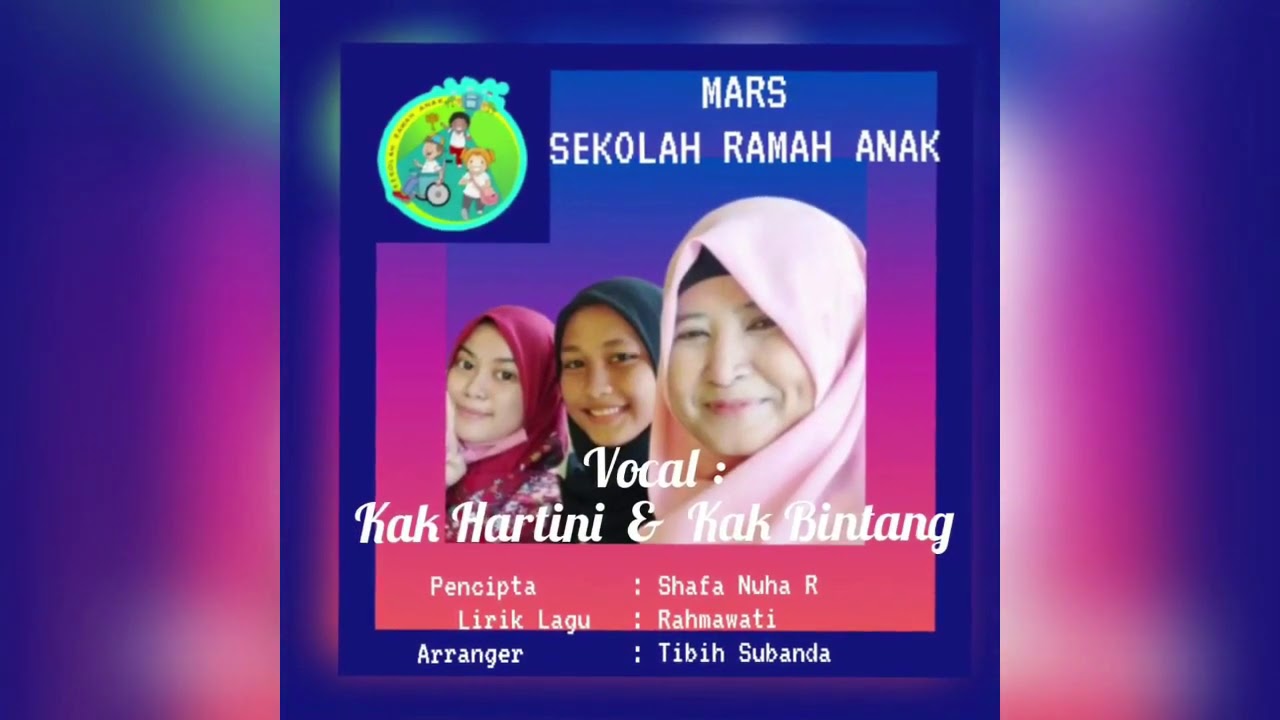 LAGU 2: MARS SEKOLAH RAMAH ANAK