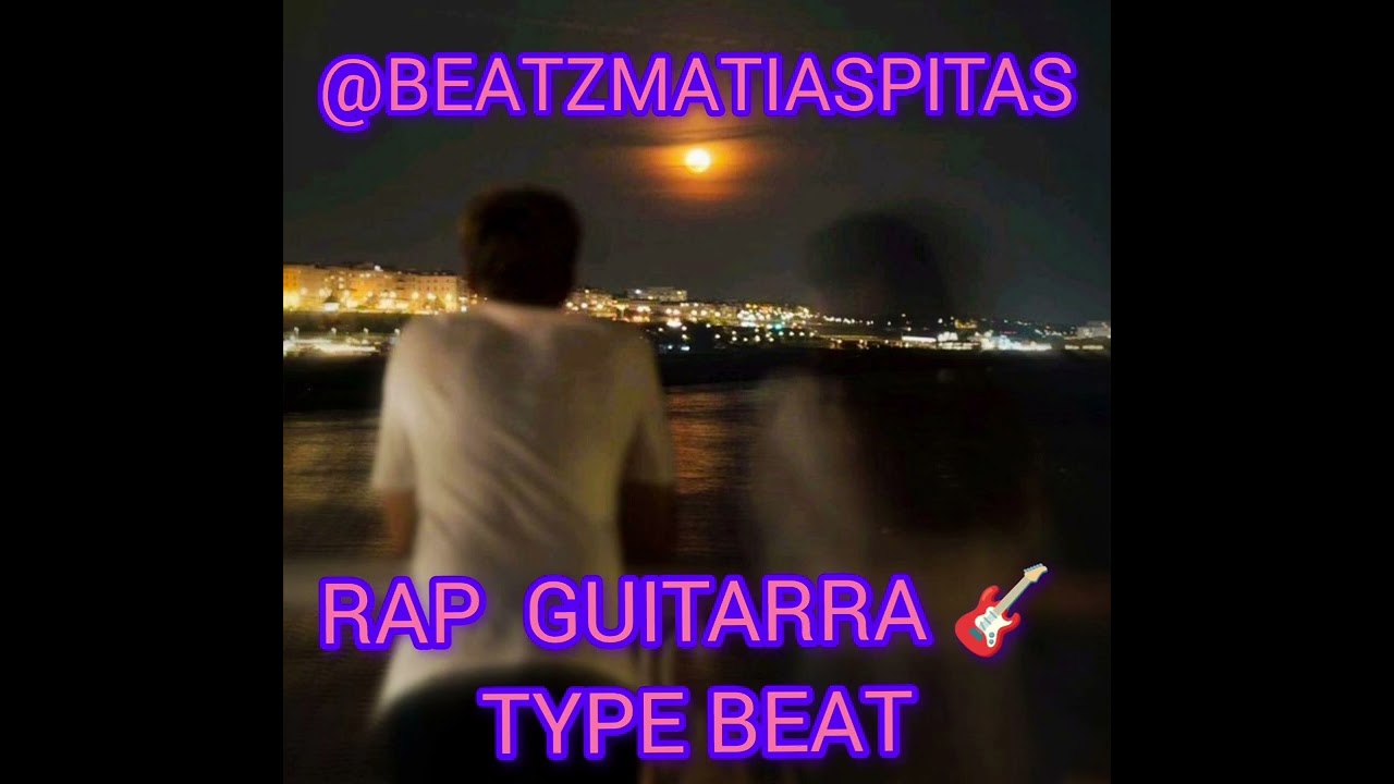 RAP TYPE BEAT GUITARRA 🎸😜 JAY WHEELER PISTAS @BEATZMATIASPITAS 