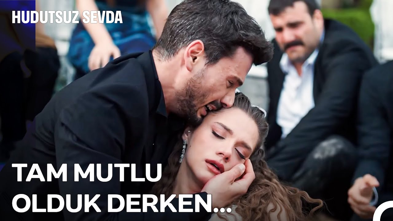 Zeynep Son Kez Halil İbrahim'in Kollarında - Hudutsuz Sevda