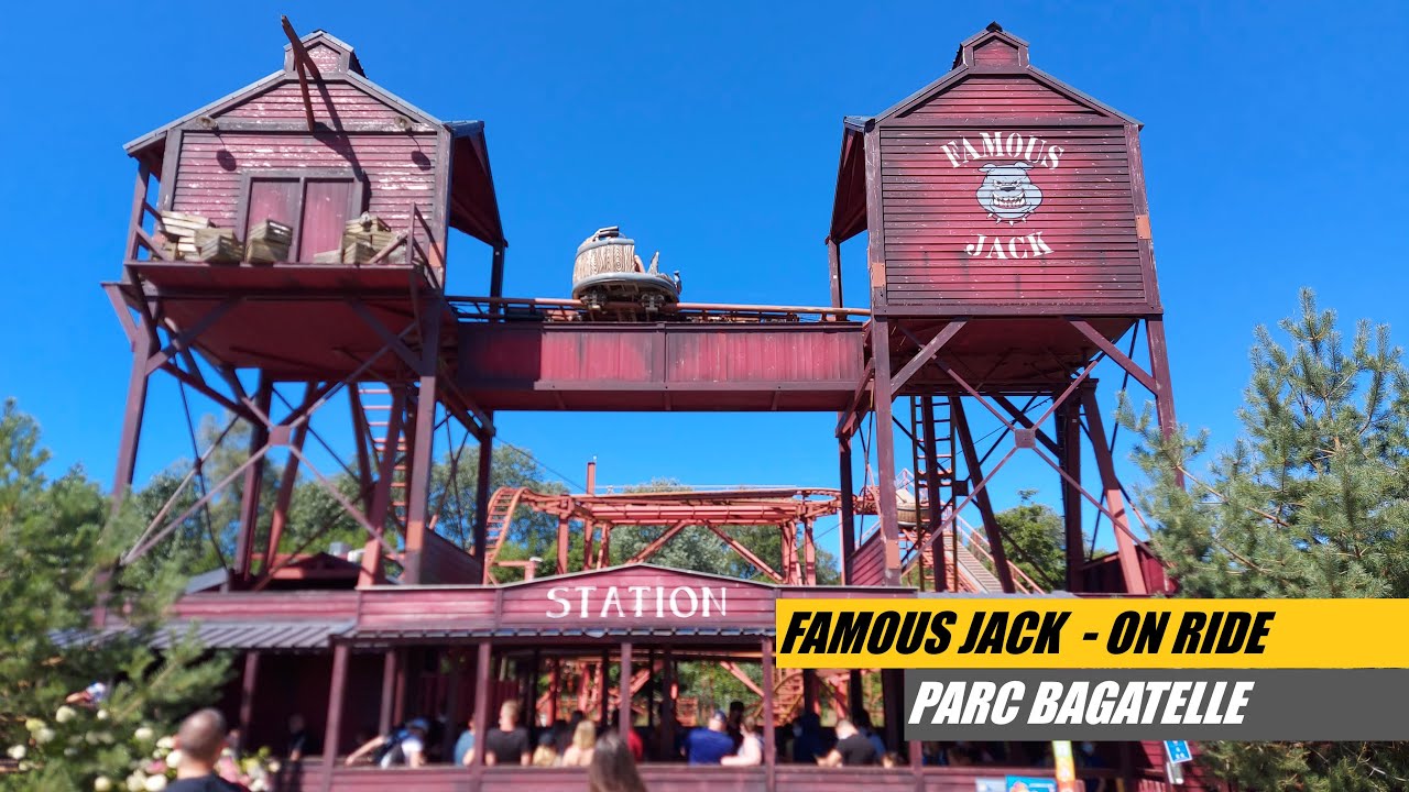 Famous Jack - Parc Bagatelle - OnRide