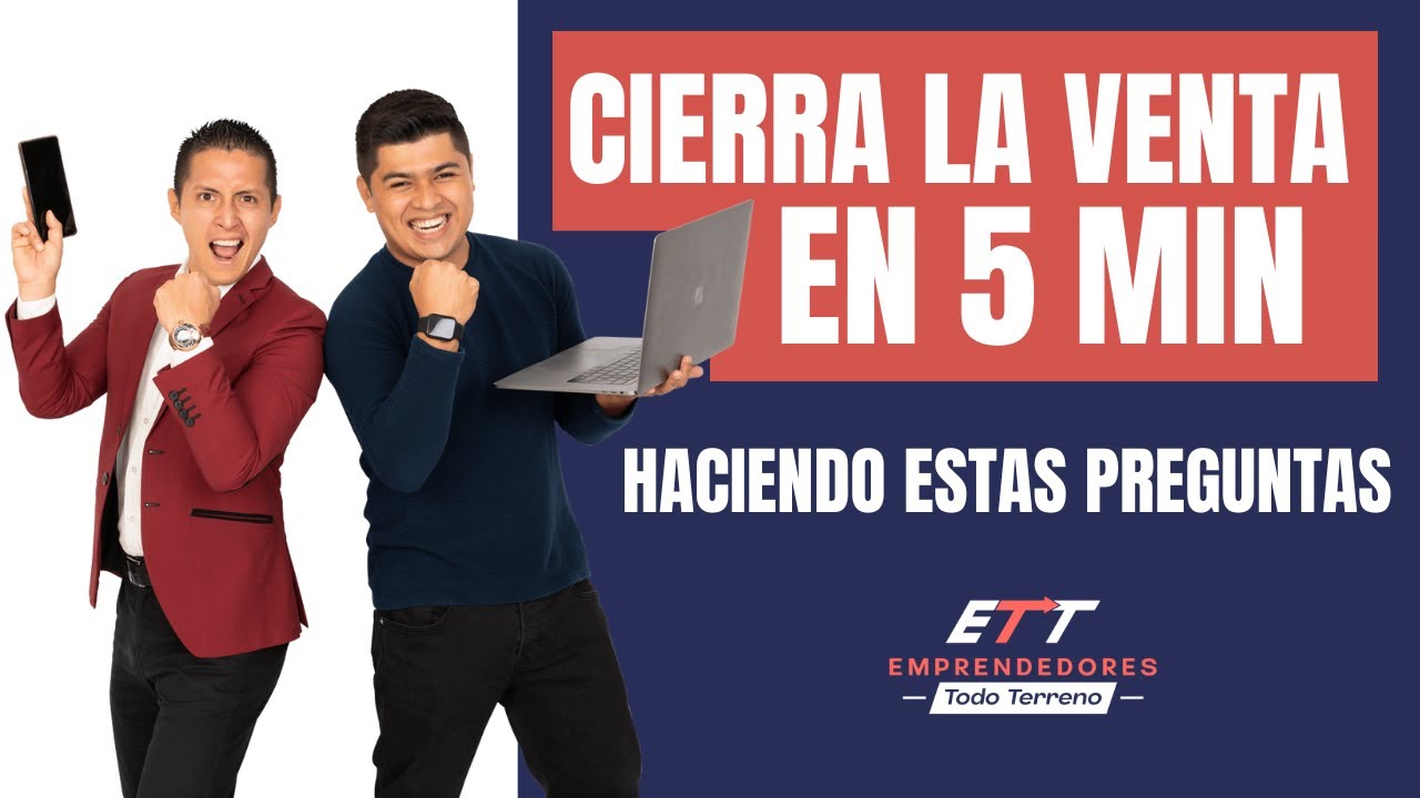 CIERRA LA VENTA  EN 5 Minutos [ haciendo estas preguntas ]