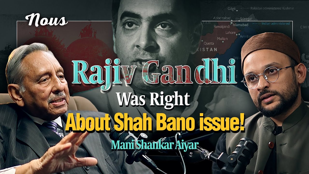 (Updated) Mani Shankar Aiyar on Modern India: Muslims, Congress, Hindutva & Indo-Pak Relations