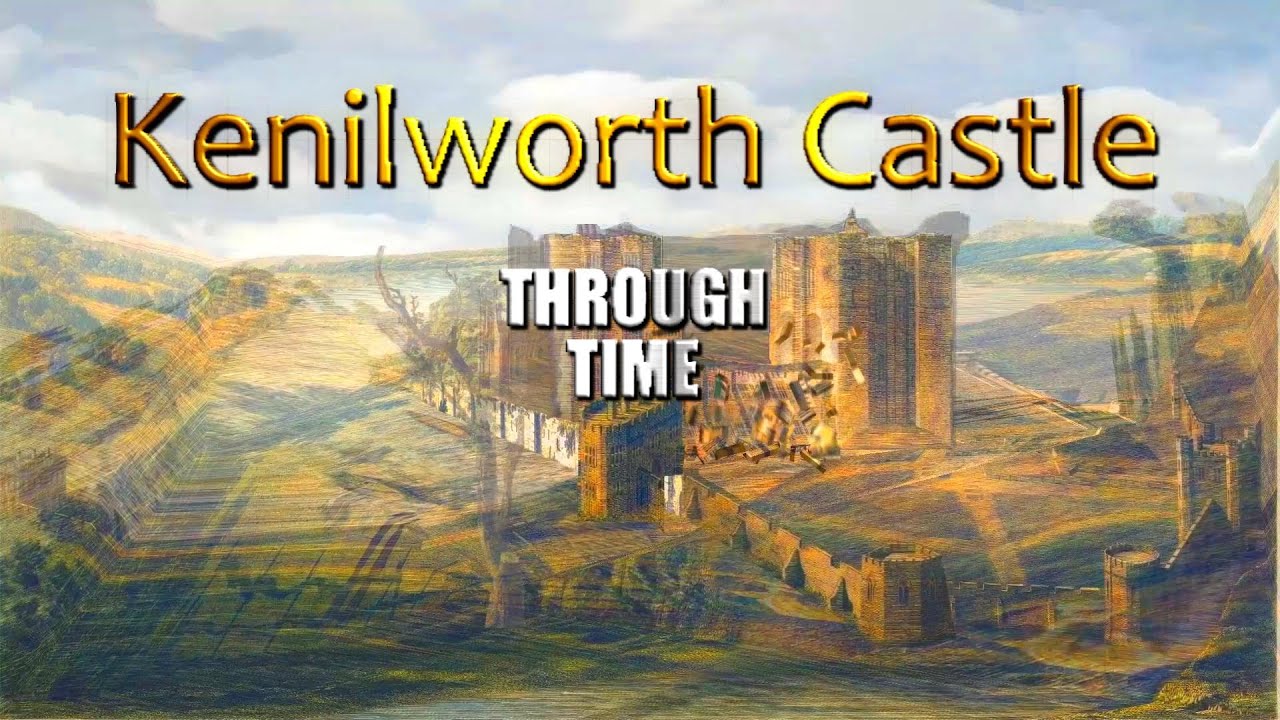 Kenilworth Castle Through Time (2021-1620 Animated Timeline)
