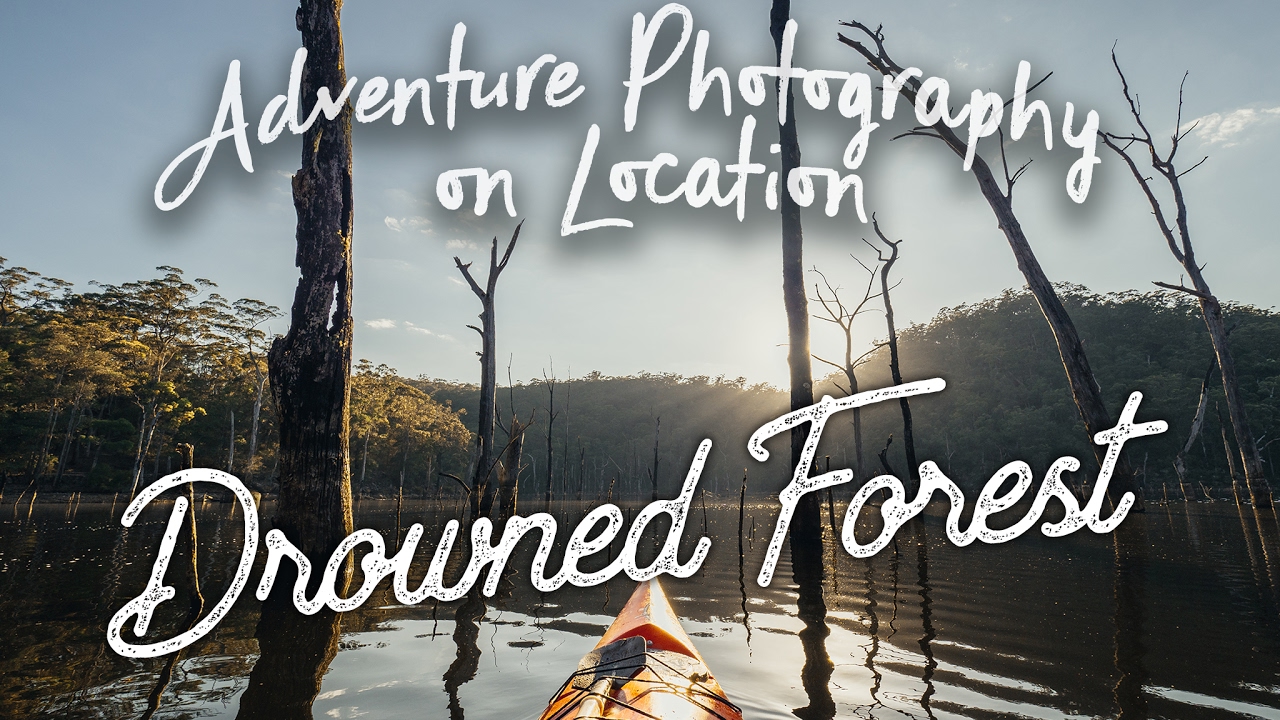 EP10 Adventure Photography On Location - Kayaking A Drowned Forest