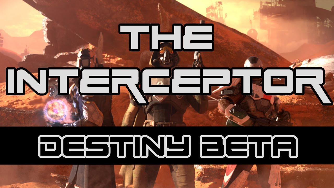 THE INTERCEPTOR! - Destiny Beta Montage