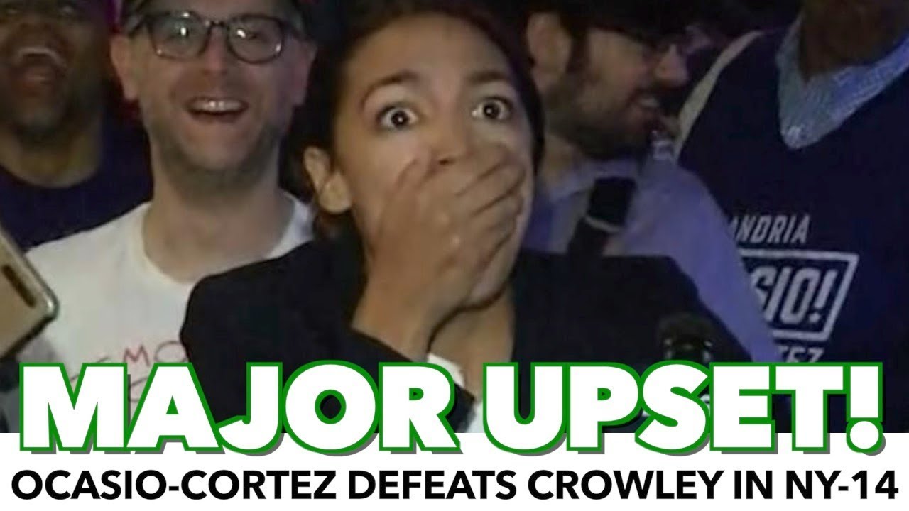 Alexandria Ocasio-Cortez Defeats Joe Crowley In Major Upset