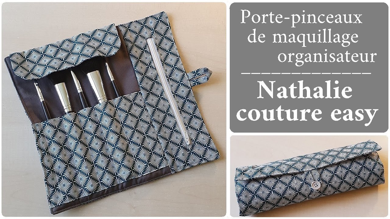 Porte pinceaux /organisateur portable de maquillage /nathalie couture easy /make up brush roll