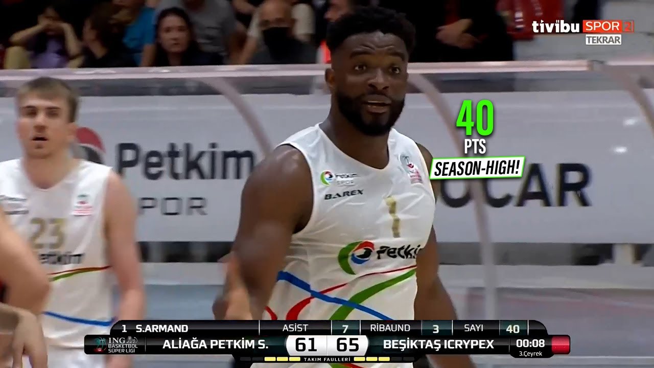 Sean Armand Season-High 40 PTs Full Highlights vs Beşiktaş Icrypex (06.05.22) Sold-out Crowd!