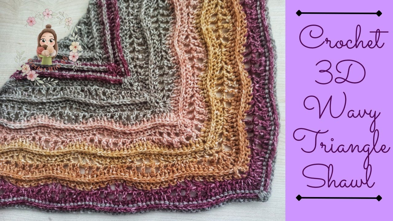 Crochet 3D Wavy Triangle Shawl  / Crochet Shawl Tutorial