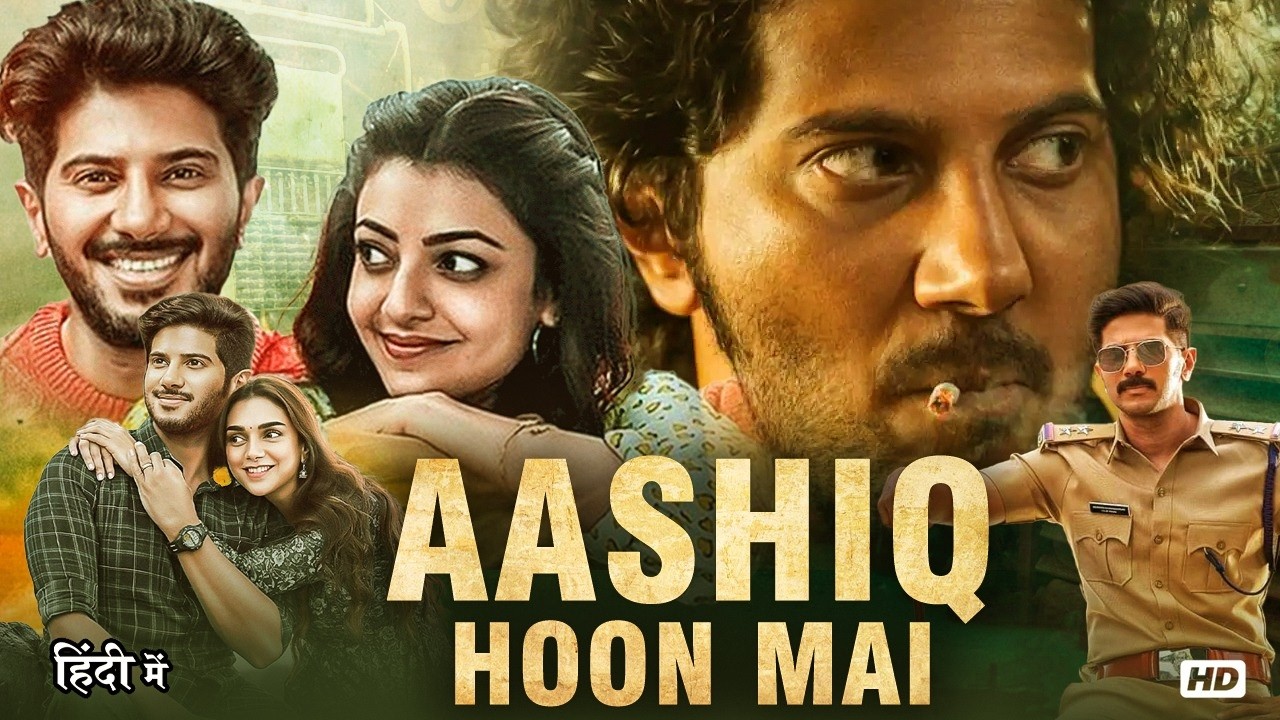Aashiq Hoon Mai | Dulquer Salmaan & Kajal Blockbuster South Action Thriller Full Movie In Hindi