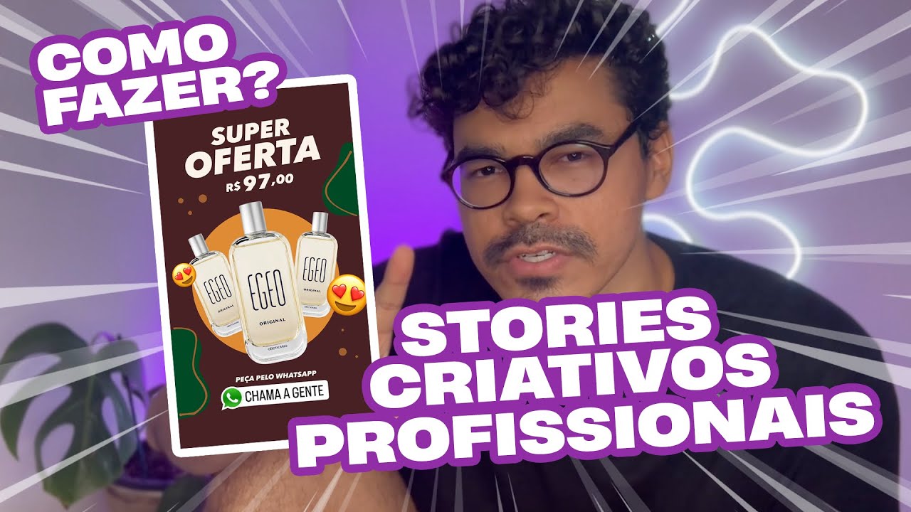 COMO FAZER STORIES CRIATIVOS PROFISSIONAIS