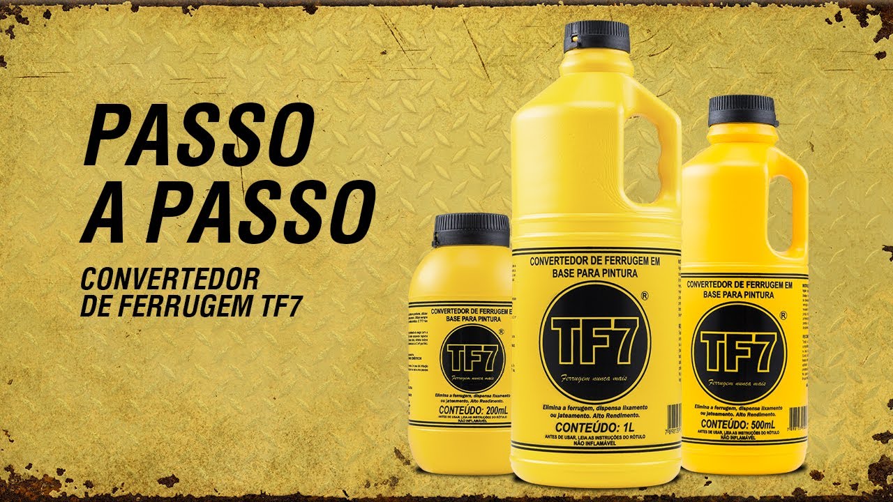 TF7 - PASSO A PASSO - CONVERTEDOR DE FERRUGEM