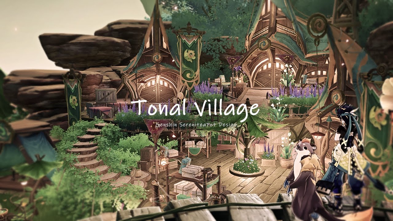 Tonal Village | Genshin Serenitea Pot Design & Speed Build | 原神 塵歌壺