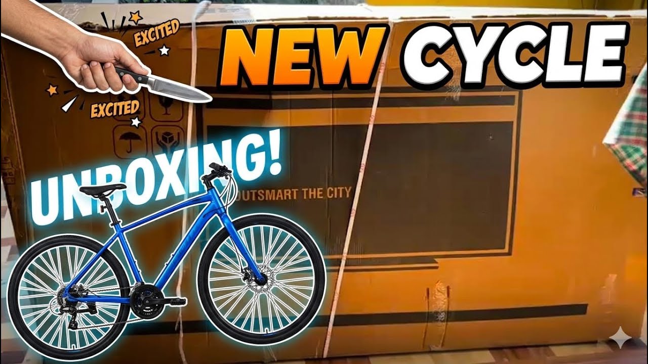 Cycle Unboxing Video 