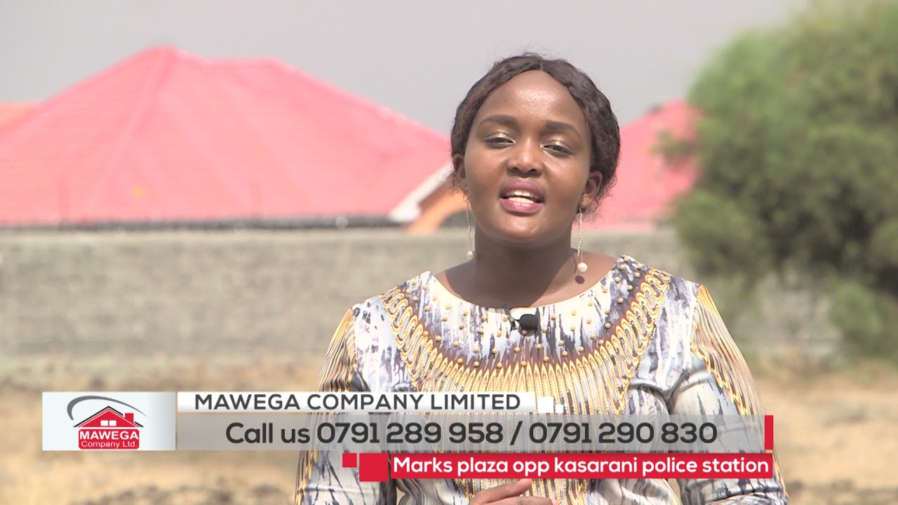 MAWEGA PROPERTIES LTD Prime plots for sale in Nairobi and its Metropolitan