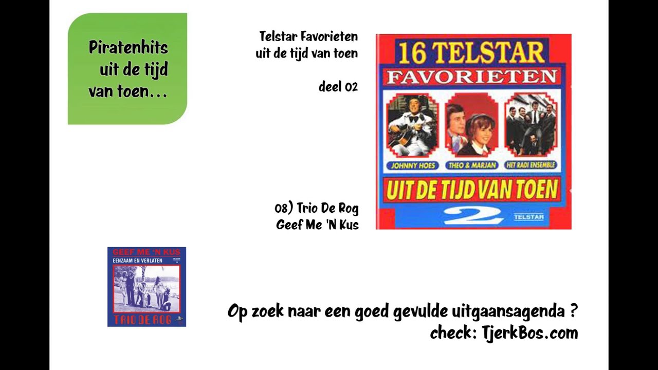 Trio De Rog - Geef Me 'N Kus (Oude Piratenhits).