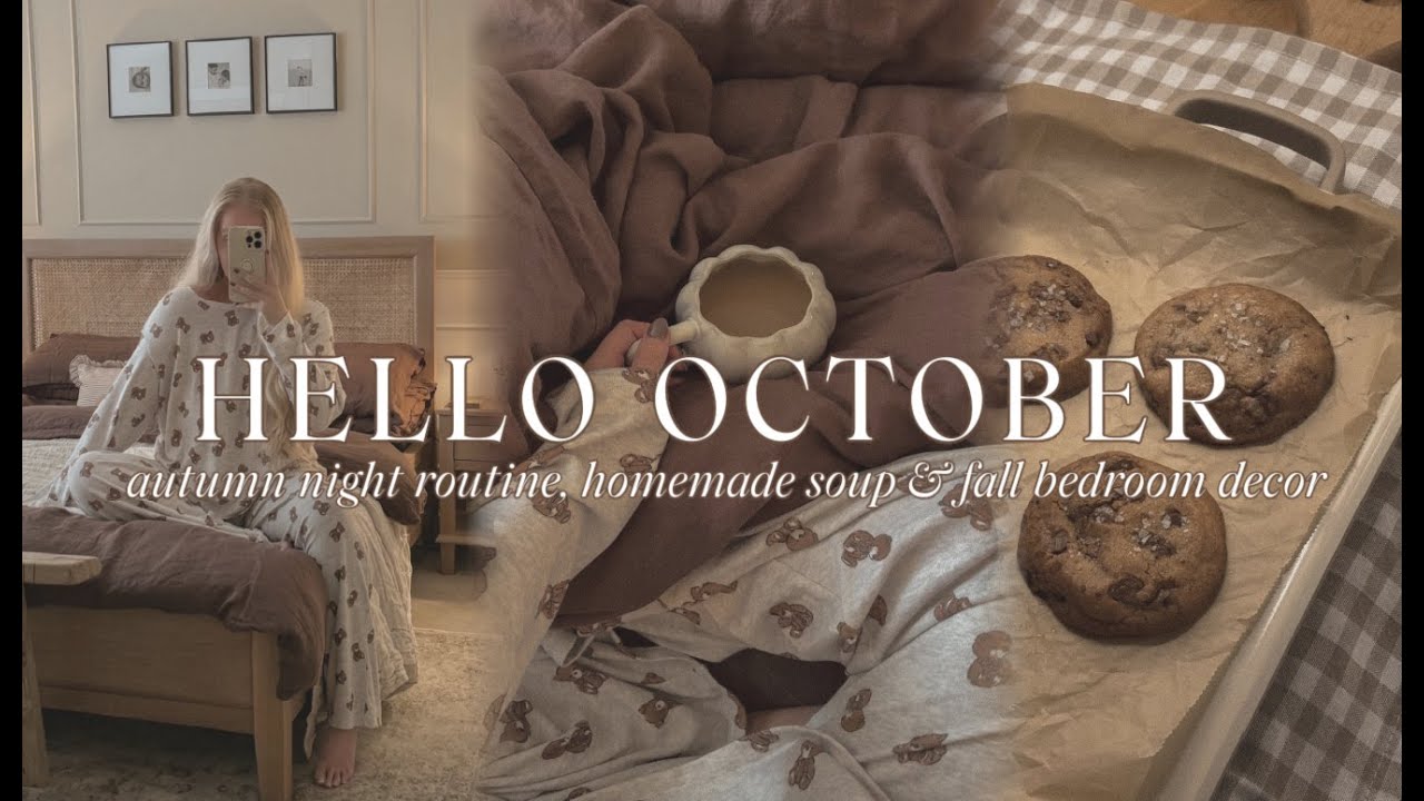 HELLO OCTOBER | weekly vlog, fall bedroom decor, homemade soup & cosy autumn night routine 🍂🍁