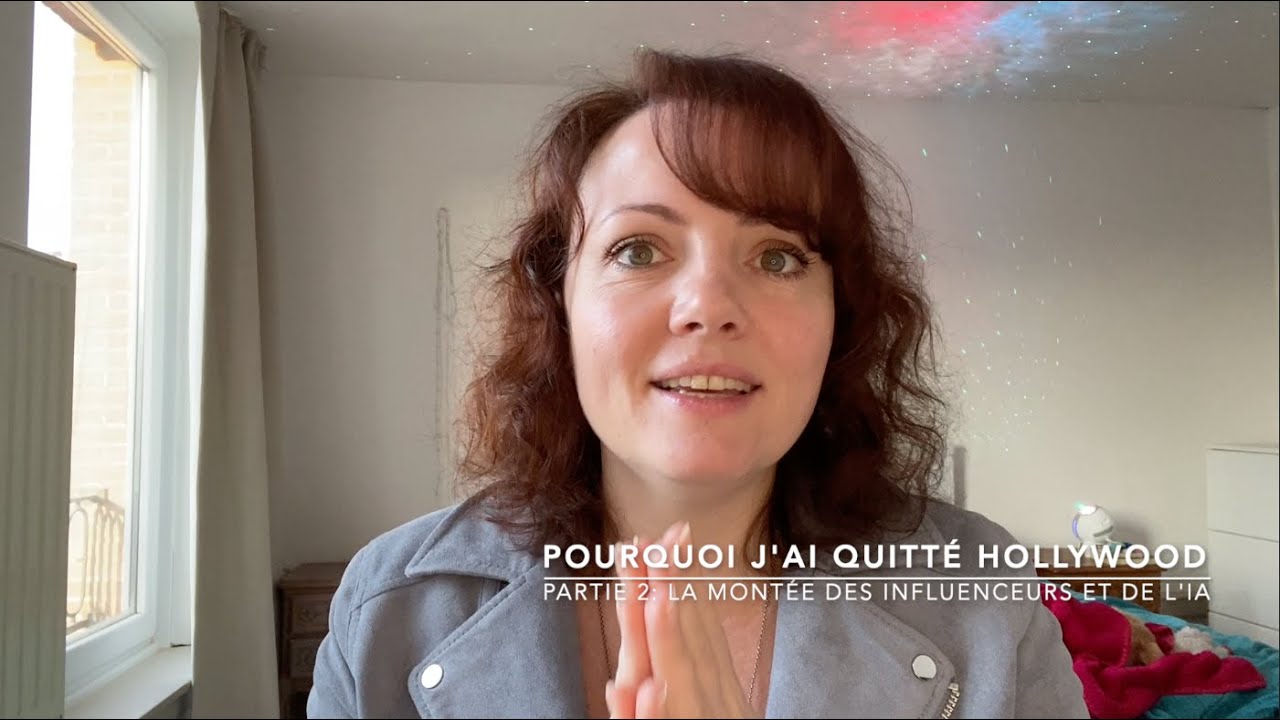 Pourquoi j'ai quitté Hollywood - Partie 2: La montée des influenceurs et de l'IA
