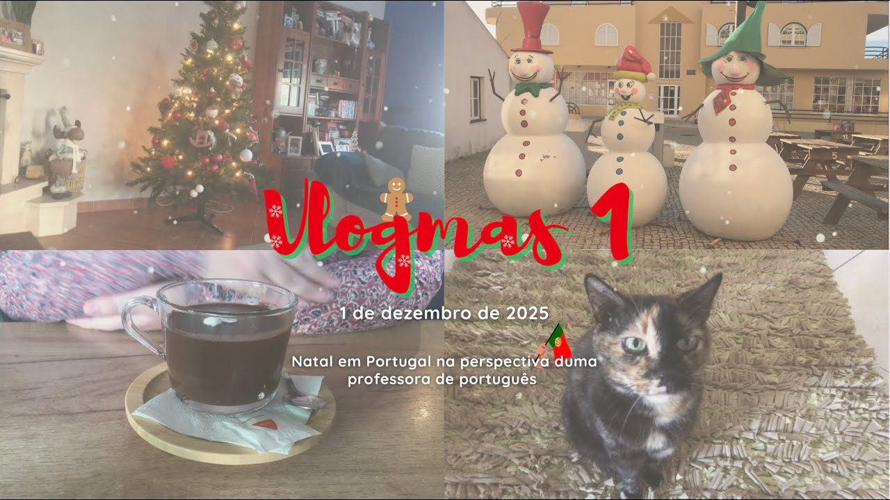 VLOGMAS 1 - Aulas de português, frio em Portugal, cafés natalícios e gatos fofinhos (1/12/2025)