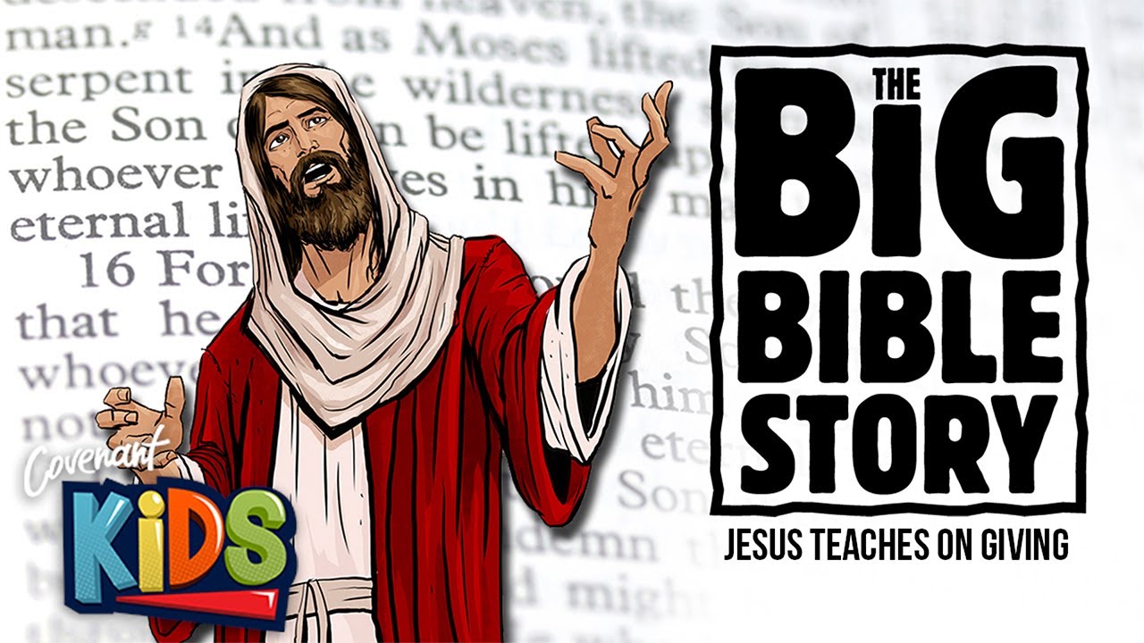 Covenant Kids | Jesus Teaches on Giving