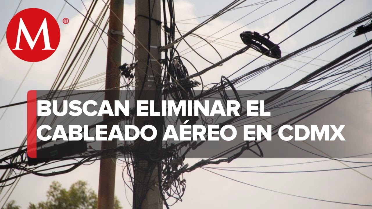 CdMx busca crear una red subterránea para eliminar el cableado aéreo